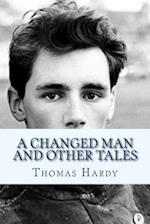 A Changed Man and Other Tales