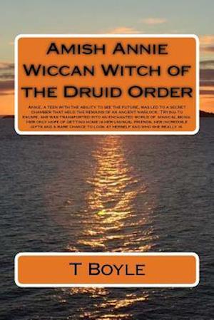 Amish Annie Wiccan Witch of the Druid Order