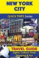 New York City Travel Guide (Quick Trips Series)