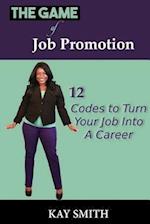 The Game of Job Promotion