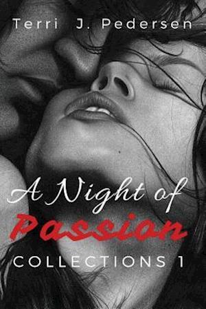 A Night of Passion Collections 1