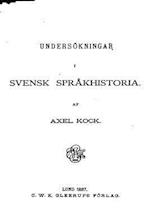 Undersökningar I Svensk Språkhistoria