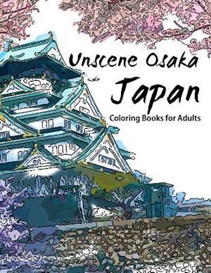 Unscene Osaka