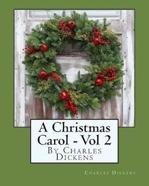 A Christmas Carol - Volume 2