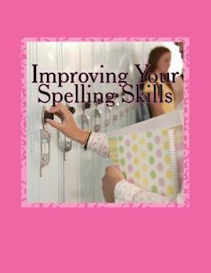 Improving Your Spelling Skills