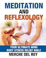 Meditation and Reflexology Bible