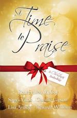 A Time to Praise: A Christmas Anthology 