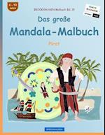 Brockhausen Malbuch Bd. 15 - Das Grosse Mandala-Malbuch