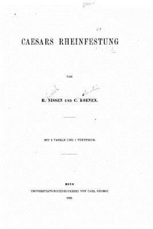 Caesars Rheinfestung