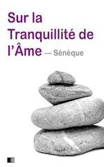 Sur La Tranquillite de L'Ame