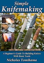 Simple Knifemaking