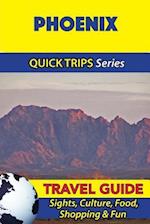 Phoenix Travel Guide (Quick Trips Series)