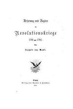Ursprung Und Beginn Der Revolutionskriege, 1791 Und 1792