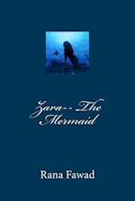 Zara-- The Mermaid