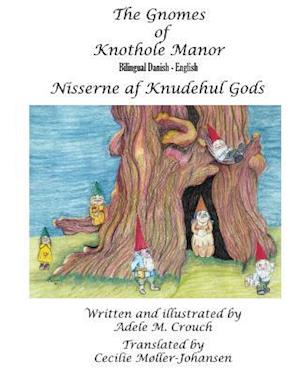 The Gnomes of Knothole Manor Bilingual Danish English