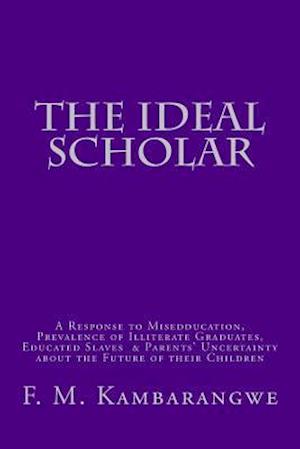 The Ideal Scholar