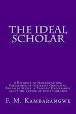 The Ideal Scholar