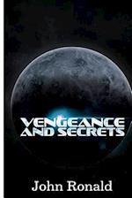 Vengeance and Secrets