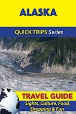 Alaska Travel Guide (Quick Trips Series)