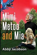 Mimi, Metoo and MIA