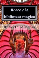 Rocco E La Biblioteca Magica