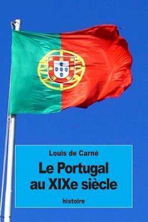 Le Portugal Au Xixe Siecle