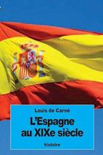 L'Espagne Au Xixe Siècle