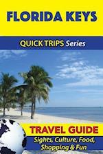 Florida Keys Travel Guide (Quick Trips Series)