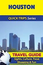 Houston Travel Guide (Quick Trips Series)