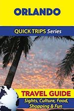 Orlando Travel Guide (Quick Trips Series)