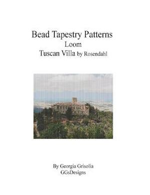 Bead Tapestry Patterns Loom Tuscan Villa by Rosendahl