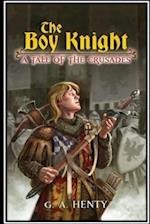 The Boy Knight. a Tale of the Crusades