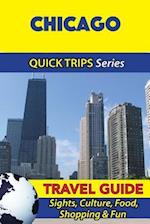 Chicago Travel Guide (Quick Trips Series)