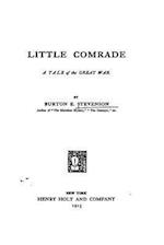 Little Comrade, a Tale of the Great War