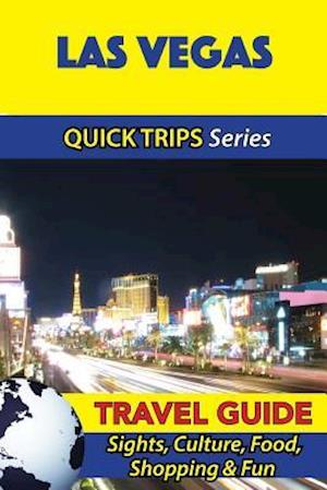 Las Vegas Travel Guide (Quick Trips Series)