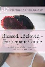 Blessed...Beloved - Participant Guide