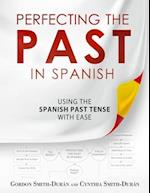 Perfecting the Past in Spanish