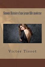 Simone Histoire d'Une Jeune Fille Moderne