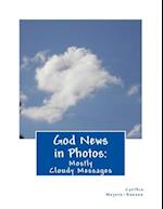 God News in Photos: Mostly Cloudy Messages 