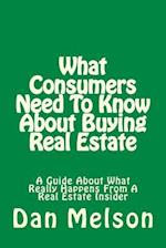 What Consumers Need to Know about Buying Real Estate