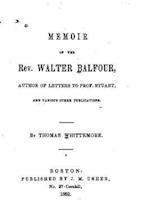 Memoir of the Rev. Walter Balfour