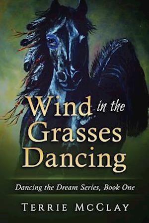 Wind in the Grasses Dancing