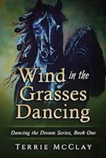 Wind in the Grasses Dancing