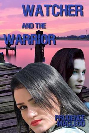 Watcher and the Warrior