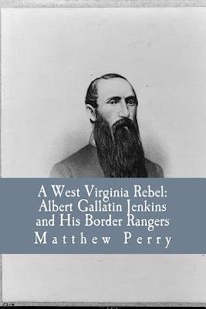 A West Virginia Rebel