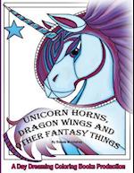 Unicorn Horns, Dragon Wings and Other Fantasy Things