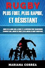 Rugby Plus Fort, Plus Rapide, Et Resistant