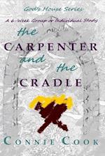 The Carpenter and the Cradle