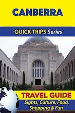 Canberra Travel Guide (Quick Trips Series)