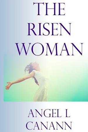 The Risen Woman